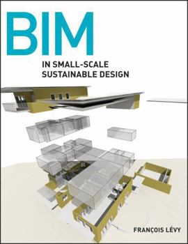 Hardcover BIM in Small-Scale Sustainable Design Book