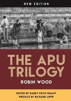 The Apu Trilogy - Book  of the Contemporary Approaches to Film and Media Series