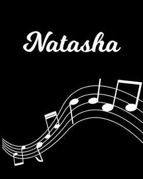 Natasha: Sheet Music Note Manuscript Notebook Paper Personalized Custom First Name Initial N Musician Composer Instrument Composition Book 12 Staves a Page Staff Line Notepad Notation Guide Create Com