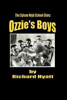 Paperback Ozzie's Boys: The Sylvan High School Story Book