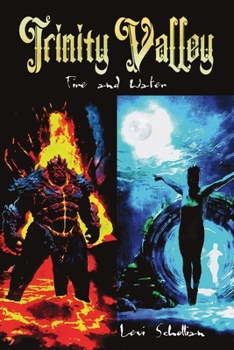 Paperback Trinity Valley: Fire and Water Book