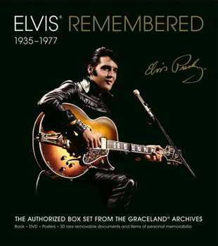 Hardcover Elvis Remembered, 1935-1977: The Authorized Box Set from the Graceland Archives [With Poster and DVD] Book