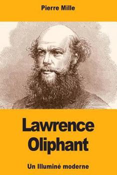 Paperback Lawrence Oliphant: Un Illuminé moderne [French] Book