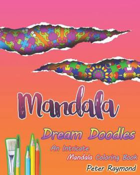 Paperback Dream Doodles Coloring Book: An Intricate Mandala Coloring Book