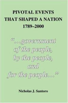 Paperback Pivotal Events That Shaped a Nation 1789-2000 Book