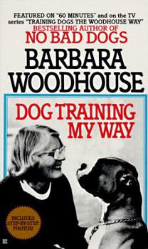 Mass Market Paperback Dog Training My Way Book