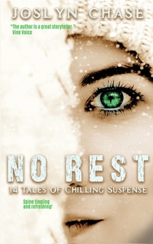 Paperback No Rest: 14 Tales of Chilling Suspense Book