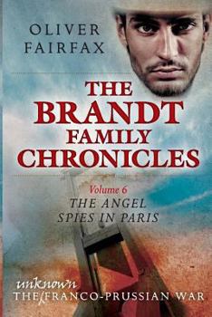 The Angel Spies in Paris: The Brandt Family Chronicles