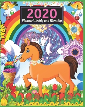 2020 Planner Weekly and Monthly: Horse Weekly Monthly Planner 2020 Gifts idea for women who loves Horses, Rainbow Horse for Work, School, Mom and Birthday gift