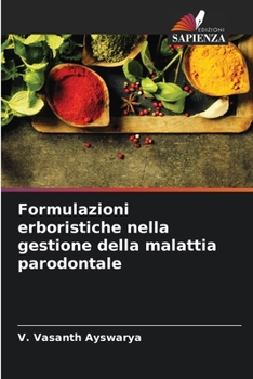 Paperback Formulazioni erboristiche nella gestione della malattia parodontale [Italian] Book