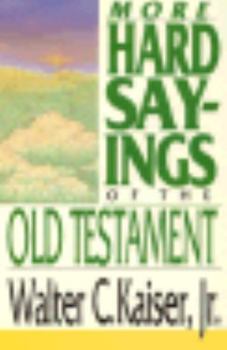Paperback More Hard Sayings of the Old Testament Book