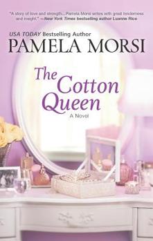 The Cotton Queen - Book #1 of the Our Mamas Ourselves