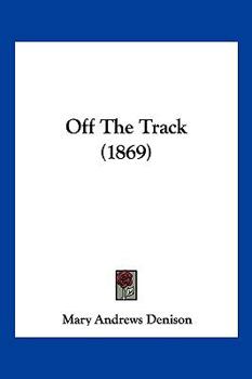 Paperback Off The Track (1869) Book
