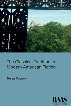 Paperback The Classical Tradition in Modern American Fiction Book