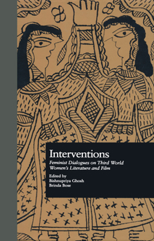 Hardcover Interventions: Feminist Dialogues on Third World Women's Literature and Film Book