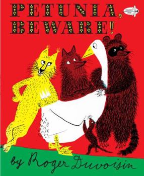 Petunia, Beware! - Book  of the Petunia