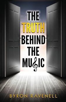 Paperback The Truth Behind the Music Book