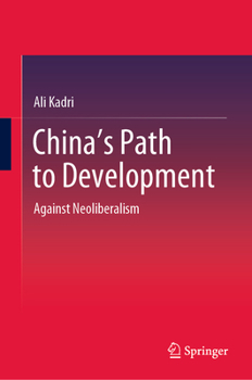 Hardcover China's Path to Development: Against Neoliberalism Book
