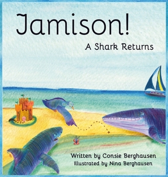 Hardcover Jamison! A Shark Returns Book