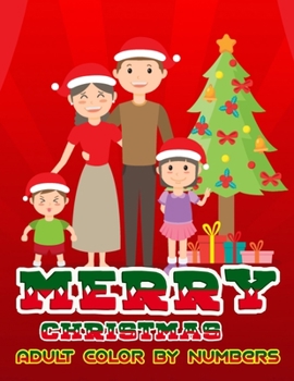 Merry Christmas Adult Color By Numbers: a beautiful colouring book with Christmas designs on a black background, for gloriously vivid colours