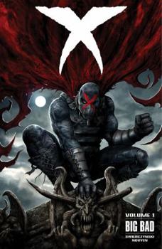 X Volume 1: Big Bad [Dramatized Adaptation]: Dark Horse Comics (X) - Book #1 of the X 2013