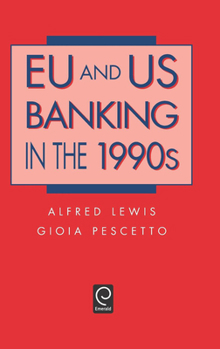 Hardcover EU and Us Banking in the 1990s Book