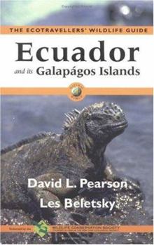 Paperback Ecuador and Its Galapagos Islands: The Ecotravellers' Wildlife Guide Book