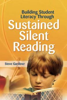 Paperback Building Student Literacy Through Sustained Silent Reading Book