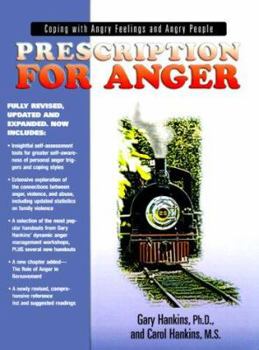 Paperback Prescription for Anger: Coping with Angry Feelings and Angry People Book