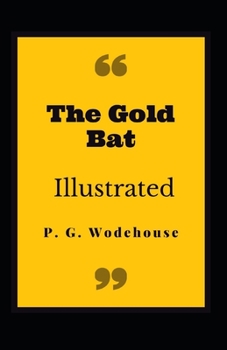 The Gold Bat Illustrated