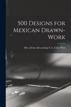 Paperback 500 Designs for Mexican Drawn-work Book