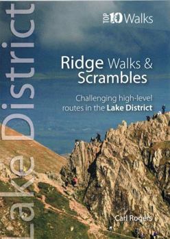 Paperback Lake District Ridge Walks & Scrambles: Challenging high-level routes in the Lake District Book