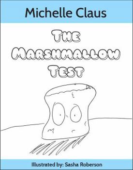 Hardcover The Marshmallow Test Book