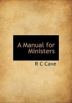 A Manual for Ministers