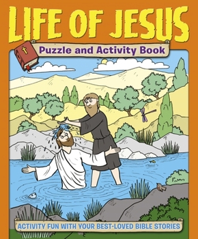 Paperback Life of Jesus Puzzle and Activity Book: Activity Fun with Your Best-Loved Bible Stories Book