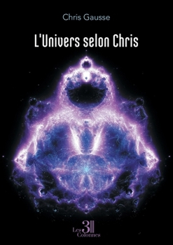 Paperback L'Univers selon Chris [French] Book