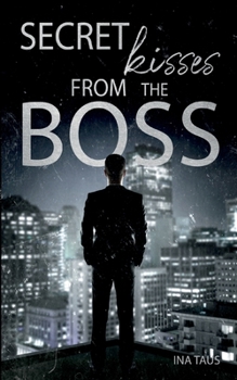 Paperback Secret Kisses from the Boss [German] Book
