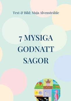 Paperback 7 Mysiga Godnatt Sagor [Swedish] Book