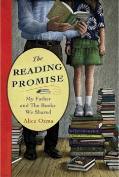 Hardcover The Reading Promise: My Father and the Books We Shared Book