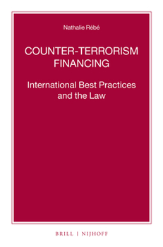 Paperback Counter-Terrorism Financing: International Best Practices and the Law Book