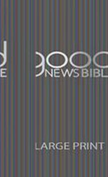 Good News Bible Large Print