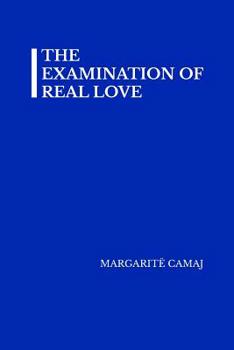 Paperback The Examination of Real Love Book