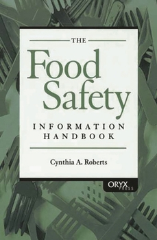 Hardcover The Food Safety Information Handbook Book