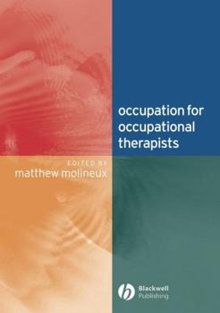 Paperback Occupation for Occupational Therapists Book