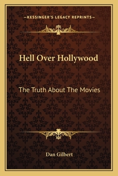 Paperback Hell Over Hollywood: The Truth About The Movies Book