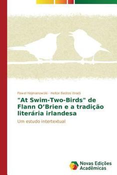"At Swim-Two-Birds" de Flann O'Brien E a Tradicao Literaria Irlandesa