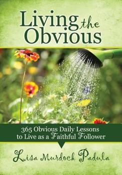Paperback Living the Obvious Book