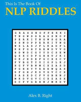 Paperback This Is the Book of Nlp Riddles: 56 Mysterious Problems to Solve Book