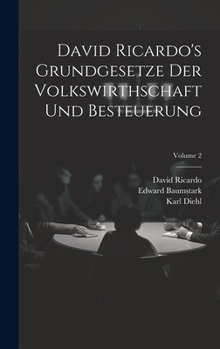 Hardcover David Ricardo's Grundgesetze Der Volkswirthschaft Und Besteuerung; Volume 2 [German] Book