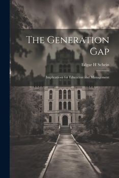 Paperback The Generation Gap: Implications for Education and Management Book